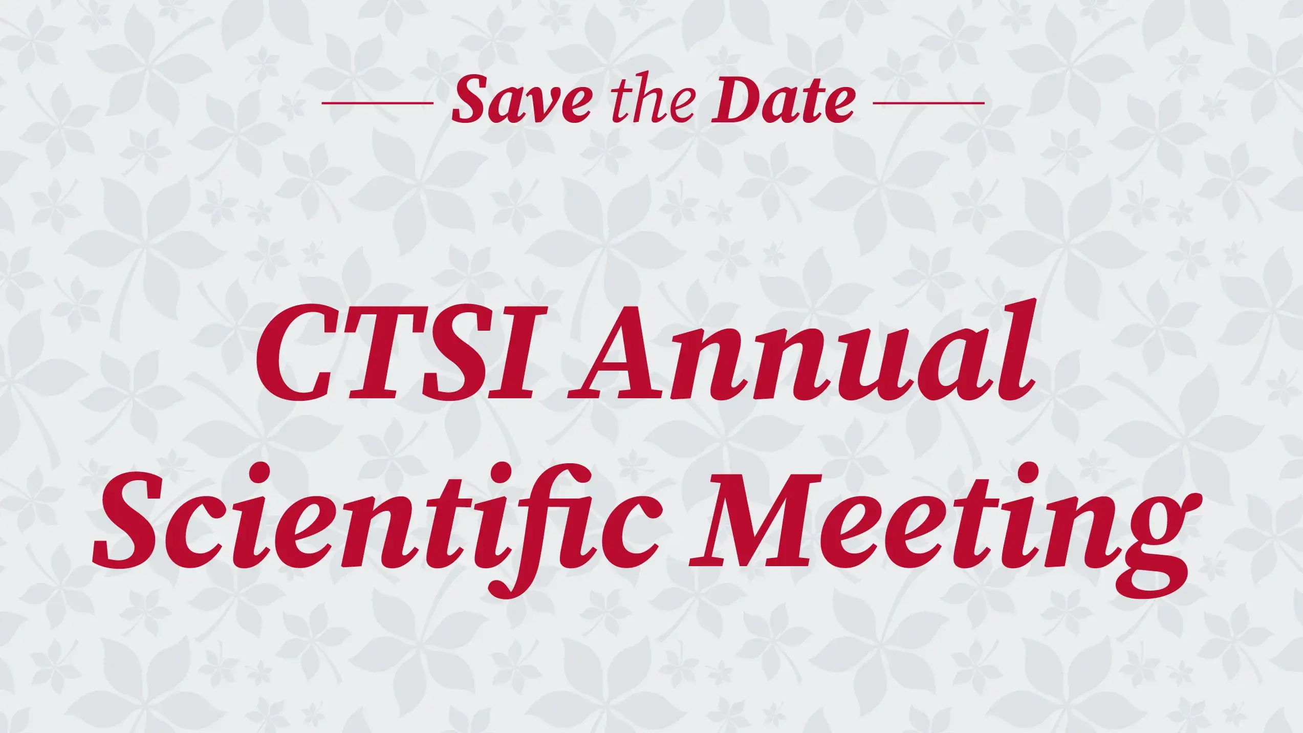 Save the Date for the Annual Scientific Meeting